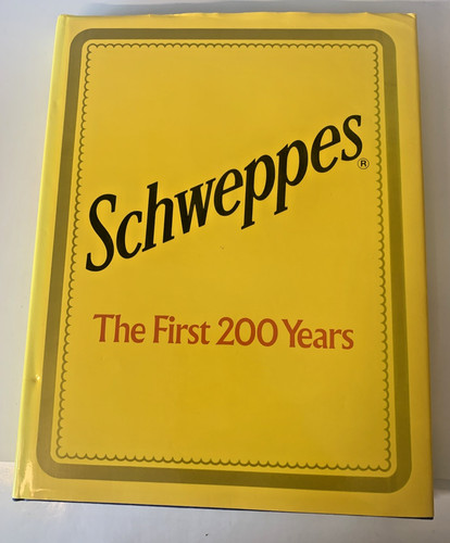 Schweppes the first 200 - first, years